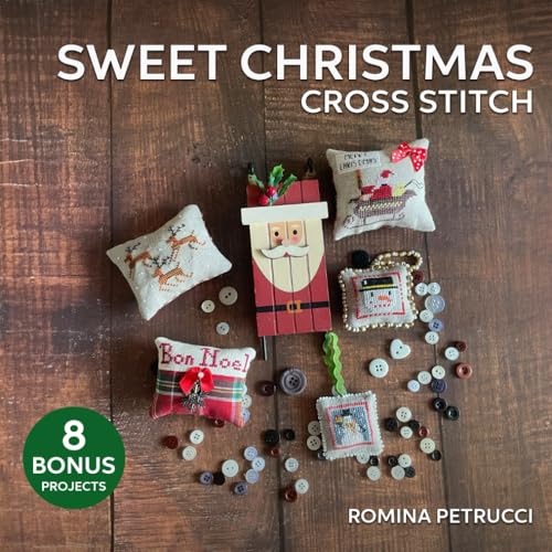 Sweet Christmas Cross Stitch: Delightful Small Patterns for Ornaments, Includes Three Alphabets for Customized Crafting by Press, Crafterie;  Petrucci, Romina: Fine (2023)